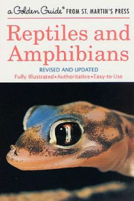 Title: Reptiles and Amphibians: A Fully Illustrated, Authoritative and Easy-to-Use Guide, Author: Hobart M. Smith