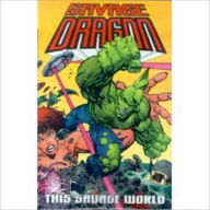 Savage Dragon, Volume 15: This Savage World