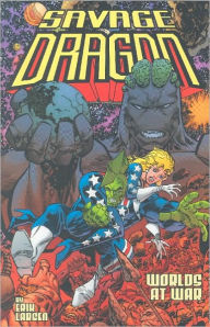Savage Dragon, Volume 9: Worlds at War
