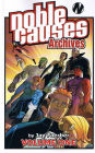 Noble Causes Archives, Volume 1
