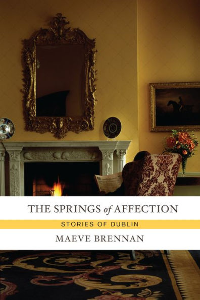 The Springs of Affection: Stories of Dublin