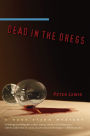 Dead in the Dregs: A Babe Stern Mystery