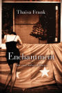 Enchantment: New and Selected Stories