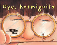 Title: Oye, Hormiguita (Hey, Little Ant Spanish Edition), Author: Phillip Hoose