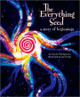 The Everything Seed: A Story of Beginnings