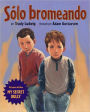 Sólo Bromeando