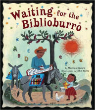 Title: Waiting for the Biblioburro, Author: Monica Brown