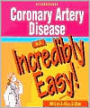 Coronary Artery Disease: An Incredibly Easy! MiniGuide / Edition 1