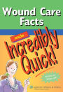 Wound Care Facts Made Incredibly Quick