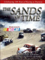 Sands of Time: Celebrating 100 Years of Racing at Daytona w/DVD