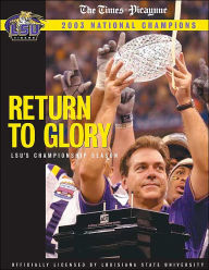 Return to Glory: LSU's Championship Season