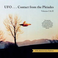 Title: UFO...Contact from the Pleiades (45th Anniversary Edition): Volumes I & II, Author: Brit Elders