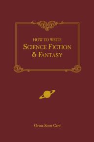 How to Write Science Fiction & Fantasy