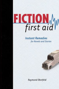 Title: Fiction First Aid, Author: Raymond Obstfeld