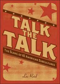 Talk the Talk: The Slang of 65 American Subcultures