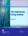 Filter Troubleshooting and Design Manual