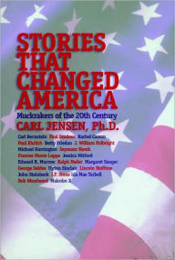 Stories That Changed America: Muckrakers of the 20th Century