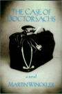 The Case of Doctor Sachs (La\Maladie du Sachs)