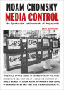 Media Control: The Spectacular Achievements of Propaganda