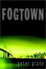 Fogtown: A Novel
