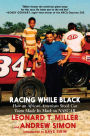 Racing While Black: How an African-American Stock Car Team Made Its Mark on NASCAR