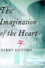 The Imagination of the Heart: Book Seven of the Story of Sailor and Lula