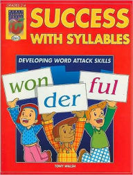 Success with Syllables: Developing Word Attack Skills