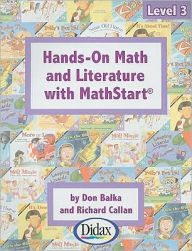 Title: Hands-On Math and Literature with Mathstart, Level 3, Author: Don Balka