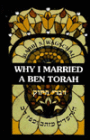 Why I Married a Ben Torah - Parts 1 and 2