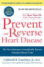 Alternative view 2 of Prevent and Reverse Heart Disease: The Revolutionary, Scientifically Proven, Nutrition-Based Cure