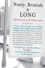 Nasty, Brutish, and Long: Adventures in Eldercare