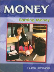 Title: Earning Money, Author: Heather Hammonds