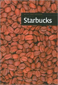 Title: The Story of Starbucks, Author: Sara Gilbert