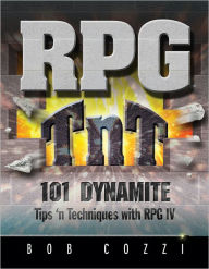 Title: RPG TnT: 101 Dynamite Tips 'n Techniques with RPG IV, Author: Bob Cozzi