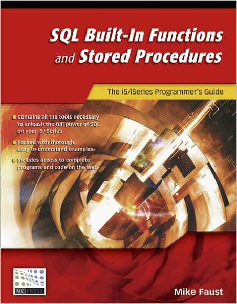SQL Built-In Functions and Stored Procedures: The i5/iSeries Programmer's Guide
