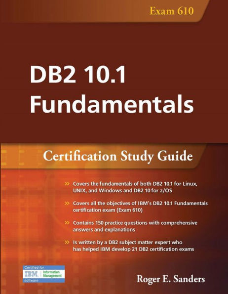 DB2 10.1 Fundamentals: Certification Study Guide