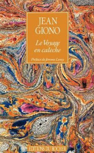 Title: Le Voyage En Caleche, Author: Jean Giono