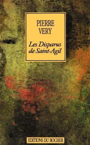 Title: Les Disparus de Saint-Agil, Author: Pierre Very