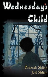 Title: Wednesday's Child, Author: Deborah Shlian