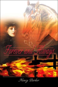 Title: Forever and Always, Author: Nancy Parker