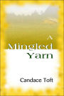 A Mingled Yarn