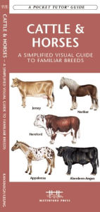 Cows & Horses: A Field Guide to Familiar Breeds