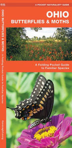 Ohio Butterflies and Moths: An Introduction to Familiar Species (Pocket Naturalist Series)