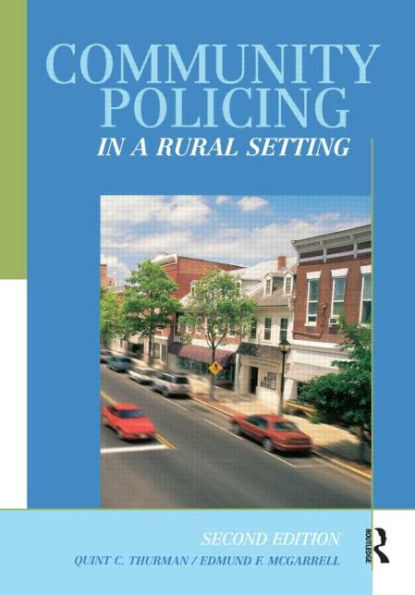 Community Policing in a Rural Setting / Edition 2