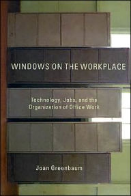 Title: Windows on the Workplace / Edition 2, Author: Joan M. Greenbaum