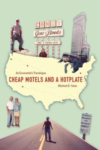 Cheap Motels and a Hot Plate: An Economist's Travelogue