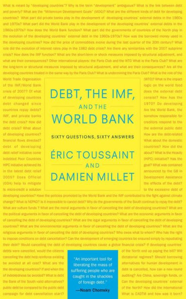 Debt, the IMF, and the World Bank: Sixty Questions, Sixty Answers
