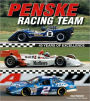 Penske Racing Team: 40 Years of Excellence