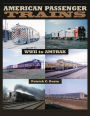American Passenger Trains: WWII to Amtrak