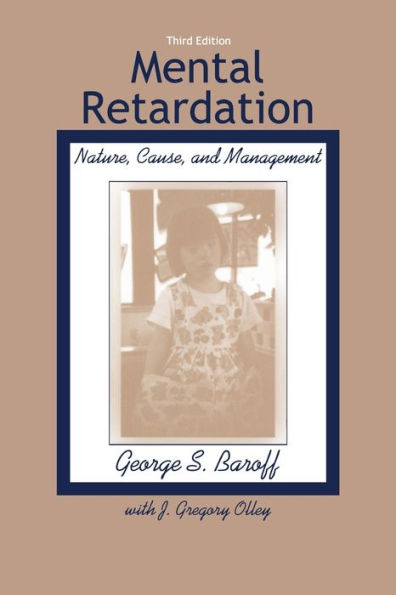 Mental Retardation: Nature, Cause, and Management / Edition 3